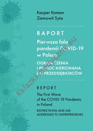 Raport Pierwsza fala pandemii COVID-19 w Polsce