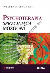 Psychoterapia sprzyjająca mózgowi