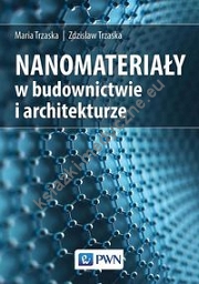 Nanomateriały w architekturze i budownictwie