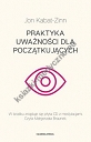 Praktyka uważności dla początkujących