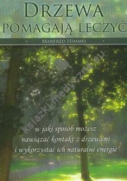 Drzewa pomagają leczyć