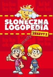 Słoneczna logopedia Zeszyt 2