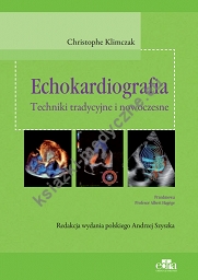 Echokardiografia Techniki tradycyjne i nowoczesne