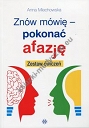 Znów mówię - pokonać afazję