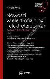 Nowości w elektrofizjologii i elektroterapii Zasady postępowania