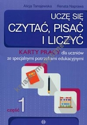 Uczę się czytać pisać i liczyć Część 1