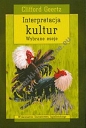 Interpretacja kultur Wybrane eseje