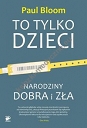 To tylko dzieci