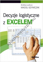 Decyzje logistyczne z Excelem