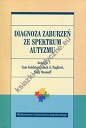 Diagnoza zaburzeń ze spektrum autyzmu