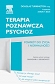 Terapia poznawcza psychoz. Powrót do życia i normalności