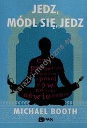 Jedz, módl się, jedz