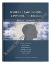 Wybrane zagadnienia z psychologii religii