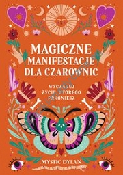 Magiczne manifestacje dla czarownic