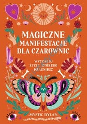 Magiczne manifestacje dla czarownic