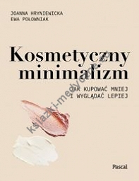 Kosmetyczny minimalizm