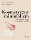 Kosmetyczny minimalizm