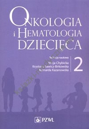 Onkologia i hematologia dziecięca Tom 2