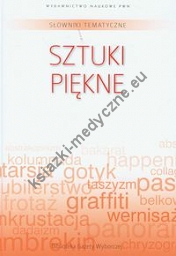 Słownik tematyczny. t. 12 Sztuki piękne