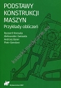 Podstawy konstrukcji maszyn Przykłady obliczeń