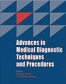 Advances in Medical Diagnostic Techniques & Procedures