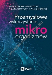 Przemysłowe wykorzystanie mikroorganizmów