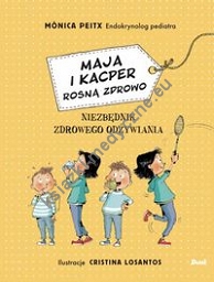 Maja i Kacper rosną zdrowo