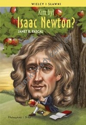 Kim był Isaac Newton?