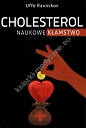 Cholesterol naukowe kłamstwo - Uffe Ravnskov