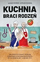 Kuchnia Braci Rodzeń Jak przygotować posiłek niskowęglowodanowy / keto, by wyzdrowieć i pięknie żyć