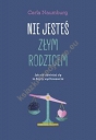 Nie jesteś złym rodzicem