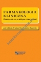 Farmakologia kliniczna. Znaczenie w praktyce medycznej 