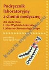 Podręcznik laboratoryjny z chemii medycznej dla studentów I roku Wydziału Lekarskiego i Lekarsko-Stomatologicznego