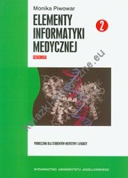 Elementy informatyki medycznej część 2 z płytą CD