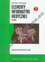 Elementy informatyki medycznej część 2 z płytą CD