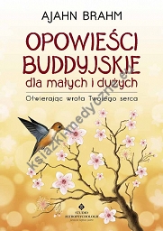 Opowieści buddyjskie dla małych i dużych