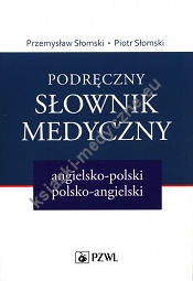 Podręczny słownik medyczny angielsko-polski polsko-angielski