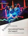 ITLS International Trauma Life Support Ratownictwo przedszpitalne w urazach