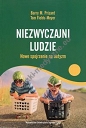 Niezwyczajni ludzie Nowe spojrzenie na autyzm