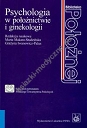 Psychologia w położnictwie i ginekologii