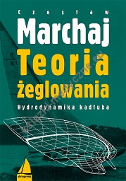 Teoria żeglowania. Hydrodynamika kadłuba wyd. 2