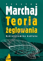 Teoria żeglowania. Hydrodynamika kadłuba wyd. 2