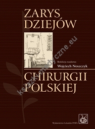 Zarys dziejów chirurgii polskiej