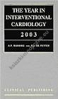 Year In Interventional Cardiology 2003