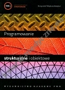 Programowanie strukturalne i obiektowe t.1