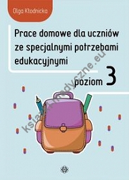 Prace domowe dla uczniów ze specjalnymi potrzebami edukacyjnymi Poziom 3