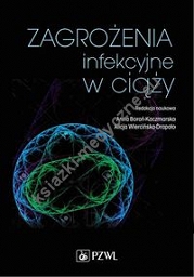 Zagrożenia infekcyjne w ciąży