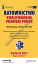 Ratownictwo Kwalifikowana pierwsza pomoc Wydanie 2013