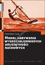 Model nabywania wyspecjalizowanych umiejętności ruchowych