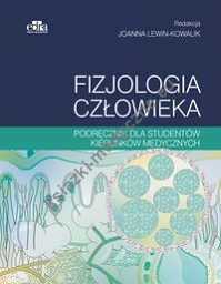 Fizjologia człowieka. Podręcznik dla studentów kierunków medycznych